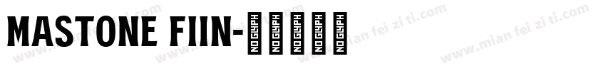 mastone fiin字体转换